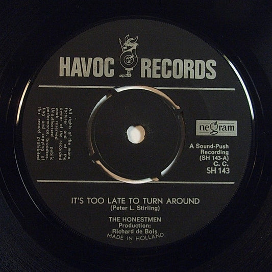 Honest Men : It's Too Late To Turn Around (7", Single)