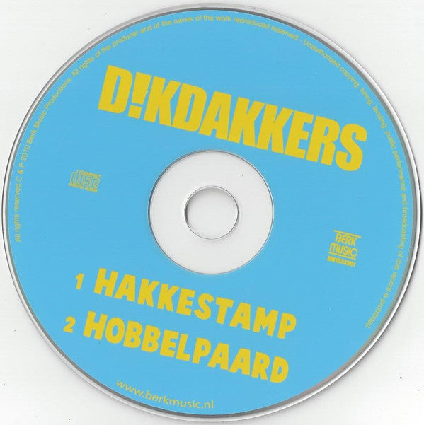 Dikdakkers : Hakkestamp (CD, Single)