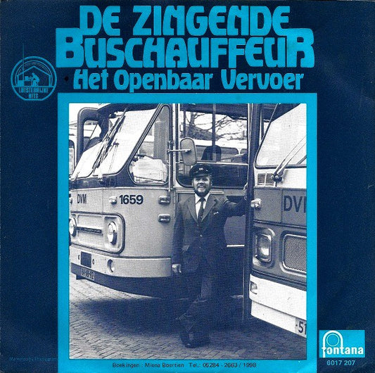 De Zingende Buschauffeur : Lekke Band (7", Single)