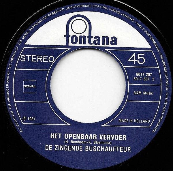 De Zingende Buschauffeur : Lekke Band (7", Single)