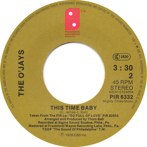 The O'Jays : Use Ta Be My Girl / This Time Baby (7")
