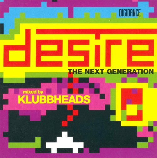 Klubbheads : Desire - The Next Generation (CD, Comp, Mixed)