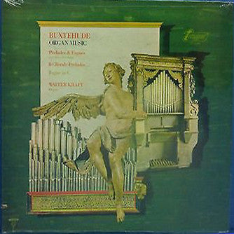 Dieterich Buxtehude, Walter Kraft : Organ Music (LP)