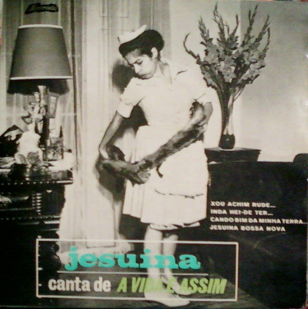 Jesuina : Canta De "A Vida É Assim" (7", EP)