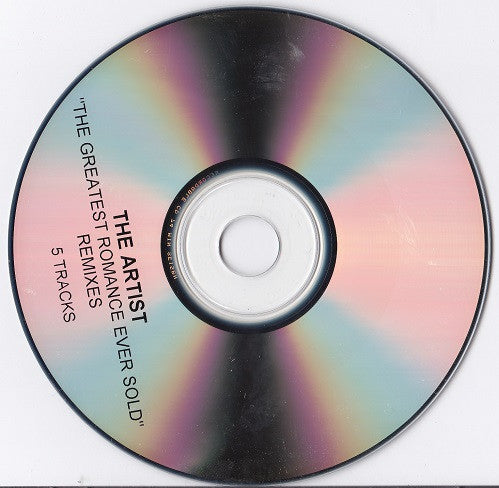 The Artist (Formerly Known As Prince), The Artist (Formerly Known As Prince) : The Greatest Romance Ever Sold (Remixes) (CDr)