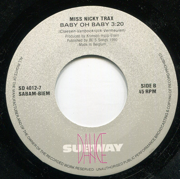 Miss Nicky Trax : Baby, It's Allright Now (7", Single)