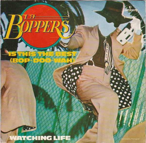 L.A. Boppers : Is This The Best (Bop-Doo-Wah) (7", Single)
