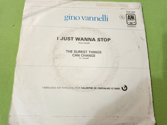 Gino Vannelli : I Just Wanna Stop (7")