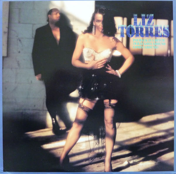 Liz Torres : Payback Is A Bitch (What Goes Around Comes Around) (12", Maxi)
