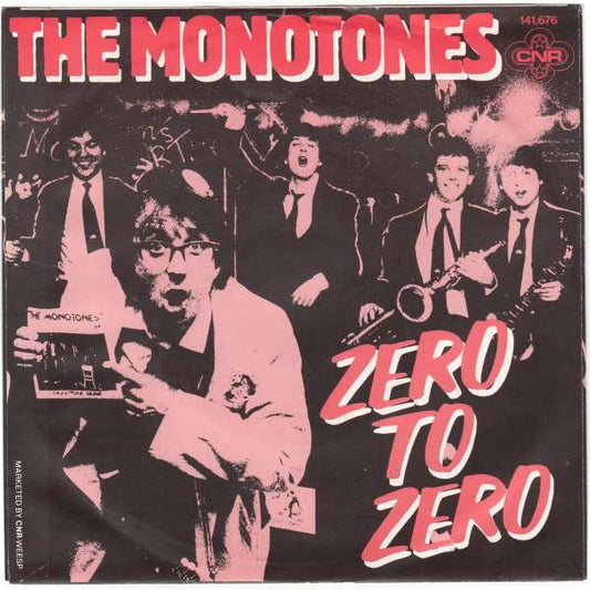 The Monotones (2) : Zero To Zero (7", Single)