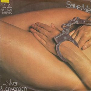 Silver Convention : Save Me (7", Single)