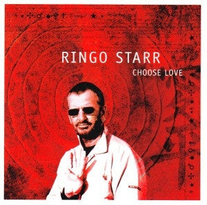 Ringo Starr : Choose Love (CD, Album)
