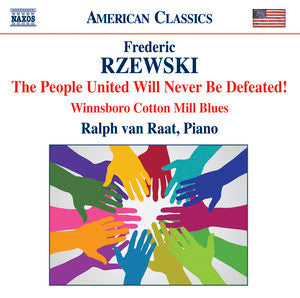 Frederic Rzewski, Ralph van Raat : The People United Will Never Be Defeated! (CD, Album)
