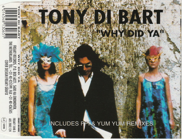 Tony Di Bart : Why Did Ya (CD, Maxi)