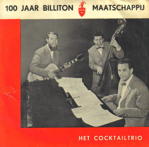 Cocktail Trio : 100 Jaar Billiton Maatschappij (7", Single)