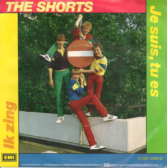 The Shorts : Je Suis, Tu Es / Ik Zing (7", Single)