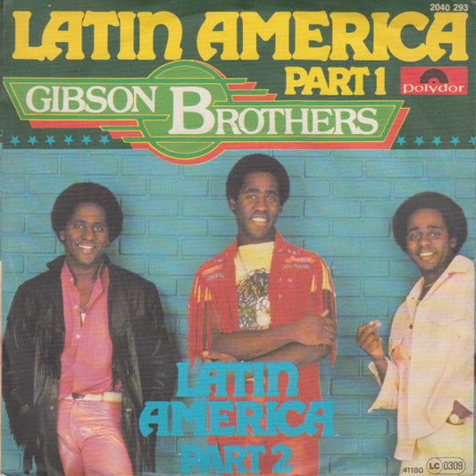 Gibson Brothers : Latin America (7", Single)