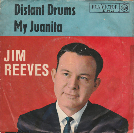 Jim Reeves : Distant Drums / My Juanita (7", Single)