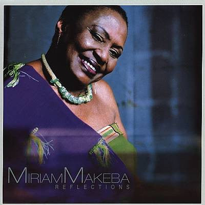 Miriam Makeba : Reflections (CD, Album)