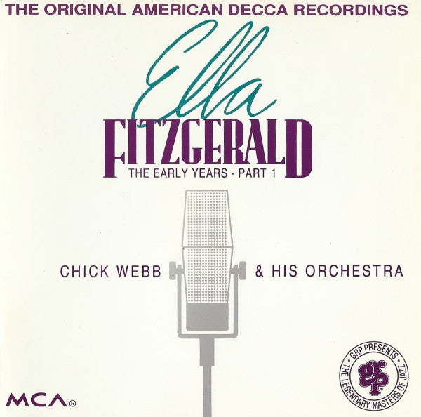 Ella Fitzgerald With Chick Webb And His Orchestra : The Early Years - Part 1 Featuring Ella Fitzgerald & Her Famous Orchestra (1935-1938) (2xCD, Comp, RE, RM)