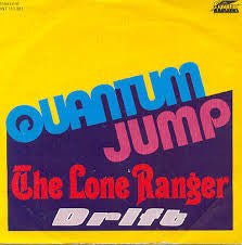 Quantum Jump : The Lone Ranger (7", Single)