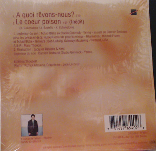 Kent (7) : A Quoi Rêvons-Nous? (CD, Single)