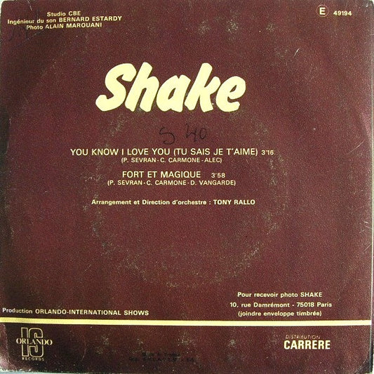 Shake (4) : You Know I Love You (Tu Sais Je T'aime) / Fort Et Magique (7", Single)