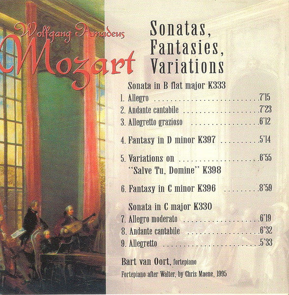 Wolfgang Amadeus Mozart, Bart van Oort : Sonatas, Fantasies, Variations (CD, Album)