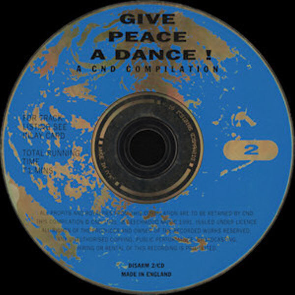 Various : Give Peace A Dance: A CND Compilation (2xCD, Comp, Mixed)