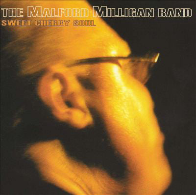 The Malford Milligan Band : Sweet Cherry Soul (CD, Album)