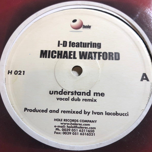 I-D Featuring Michael Watford : Understand Me Remixes (12")
