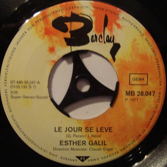 Esther Galil : Le Jour Se Lève / Je T'aime A Mort (7", Single)