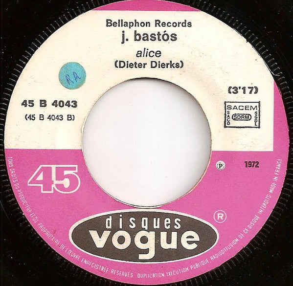 J. Bastós* : Holy Goly Girl / Alice (7")