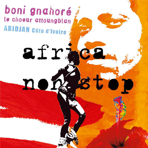 Boni Gnahoré, Le Choeur Attoungblan : Africa Non Stop (CD, Album)