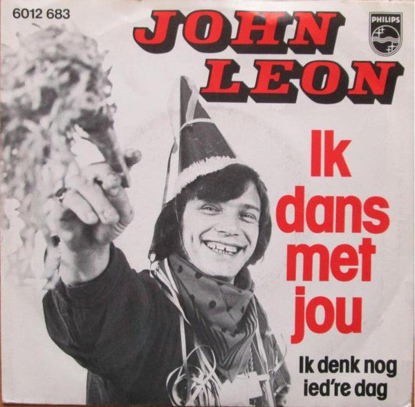 John Leon : Ik Dans Met Jou (7", Single)