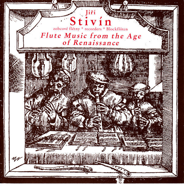 Jiří Stivín : Flute Music From The Age Of Renaissance (CD, Album)
