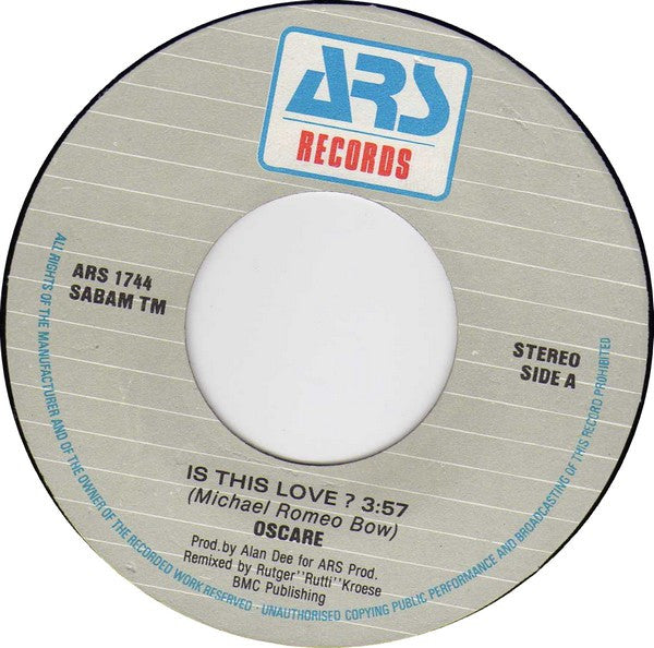Oscare : Is This Love? (7")