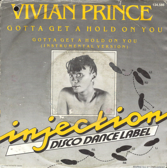 Vivian Prince : Gotta Get A Hold On You (7", Single)