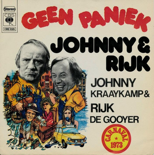 Johnny & Rijk : Geen Paniek (7", Single)