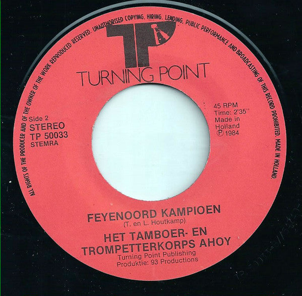't Legioentje / Tamboer- En Trompetterkorps Ahoy : Feyenoord Kampioen (7", Single)