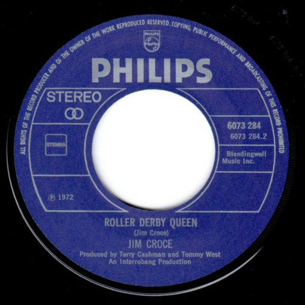 Jim Croce : It Doesn't Have To Be That Way / Roller Derby Queen (7", Single)