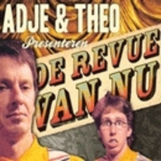 Adje & Theo : De Revue van Nu (CD, Album)