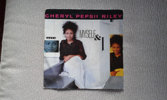 Cheryl Pepsii Riley : Me, Myself And I (7", Single)