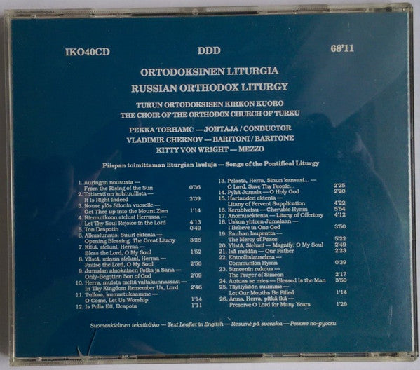 Turun Ortodoksisen Kirkon Kuoro, Vladimir Chernov & Kitty von Wright : Ortodoksinen Liturgia - Piispan Toimittaman Liturgian Lauluja / Russian Orthodox Liturgy - Songs Of The Pontifical Liturgy (CD, Album)