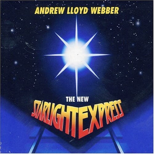 Andrew Lloyd Webber : The New Starlight Express (CD, Album)