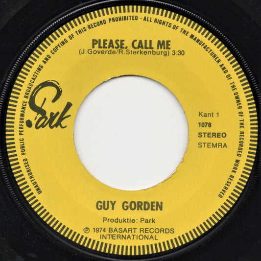Guy Gorden : Please Call Me / My Heart Cries For You (7", Single)