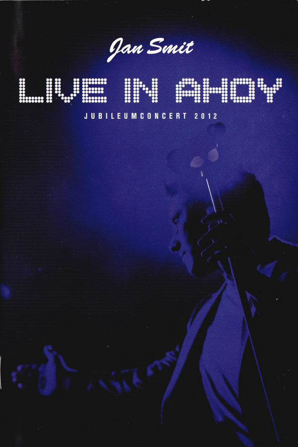 Jan Smit : Live In Ahoy (Jubileumconcert 2012) (DVD-V)