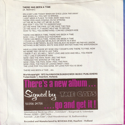 The Cats : There Has Been A Time (7", Single)