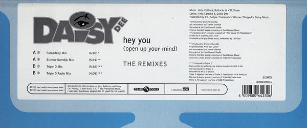 Daisy Dee : Hey You (Open Up Your Mind) (The Remixes) (12")