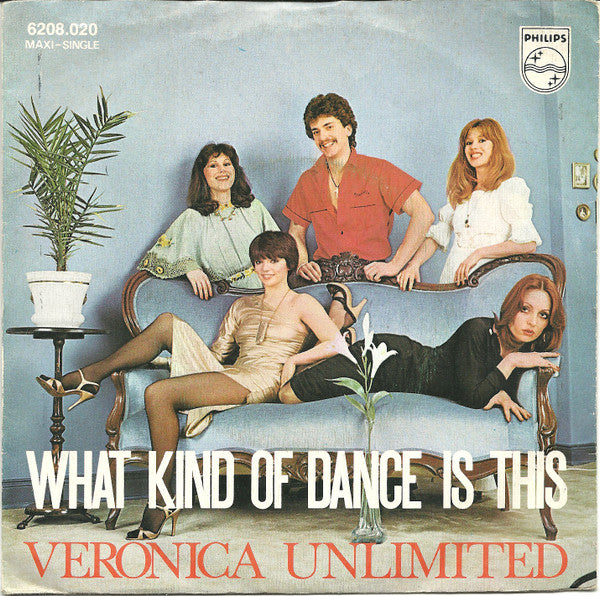 Veronica Unlimited : What Kind Of Dance Is This (7", Single)